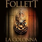 La colonna di fuoco di Ken Follett