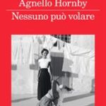 Nessuno può volare di Agnello Hornby Simonetta