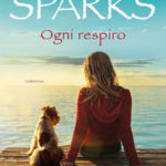 Ogni respiro di Sparks Nicholas