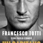 Un capitano di Totti Francesco