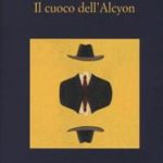 Il cuoco dell’Alcyon di Camilleri Andrea