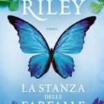 La stanza delle farfalle di Riley Lucinda