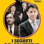 I segreti del Conticidio. Il «golpe buono» e il «governo dei migliori» di Travaglio Marco